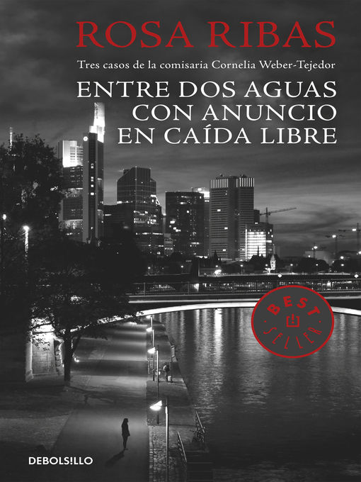 Title details for Entre aguas / Con anuncio / Caída libre by Rosa Ribas - Available